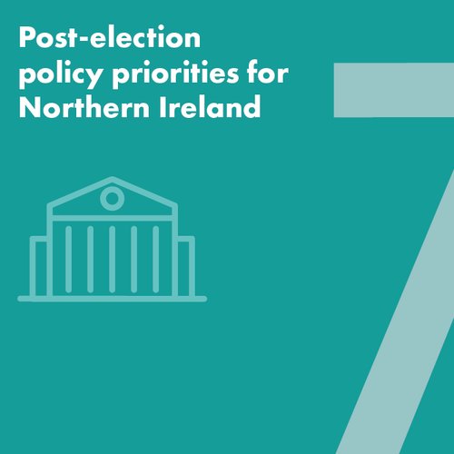 Post–election policy priorities for Northern Ireland