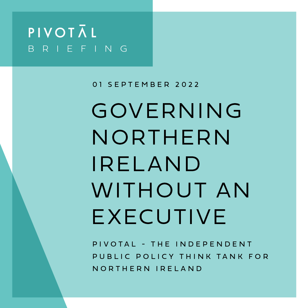 no-executive-means-inadequate-government-for-northern-ireland-pivotal